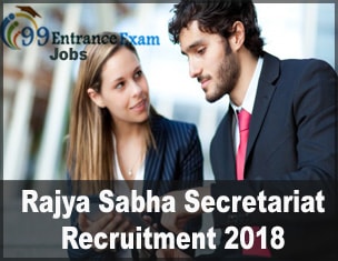 Rajya Sabha Secretariat Recruitment 2018