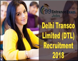 Delhi Transco Limited (DTL) Recruitment 2018