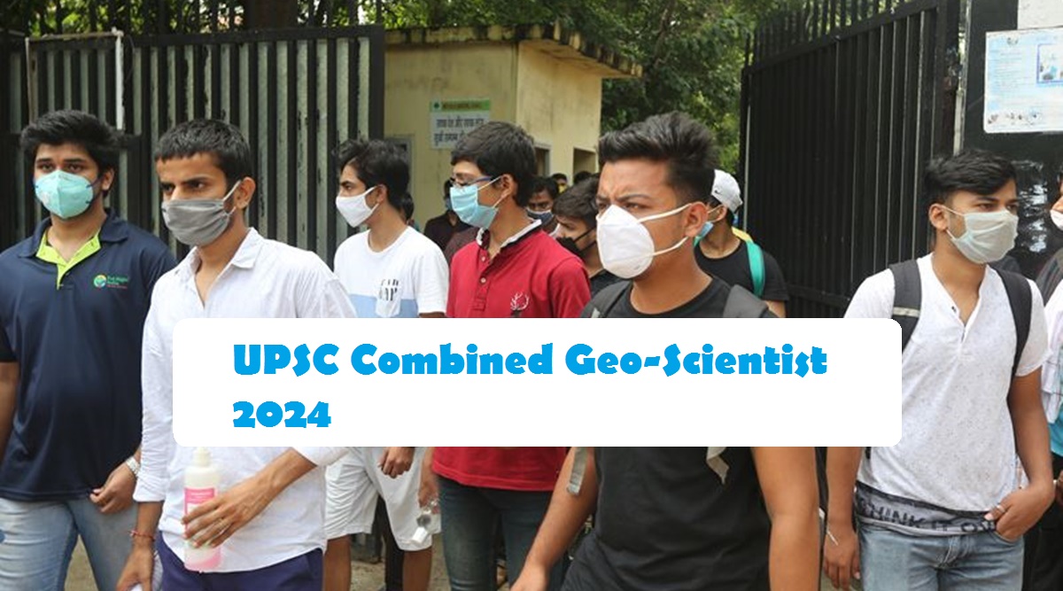 UPSC Combined Geo-Scientist 2024