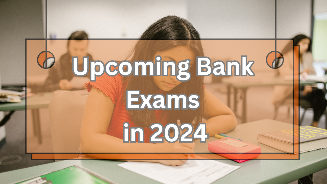 Bank Exams in 2024
