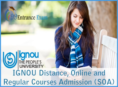 IGNOU Distance, Online and Regular Courses Admission (SOA)