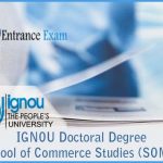 IGNOU Doctoral Degree [School of Commerce Studies (SOMS)]