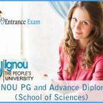IGNOU PG and Advance Diploma (School of Sciences)
