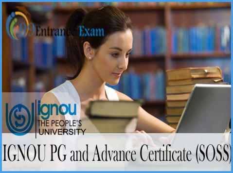IGNOU PG and Advance Certificate (SOSS)