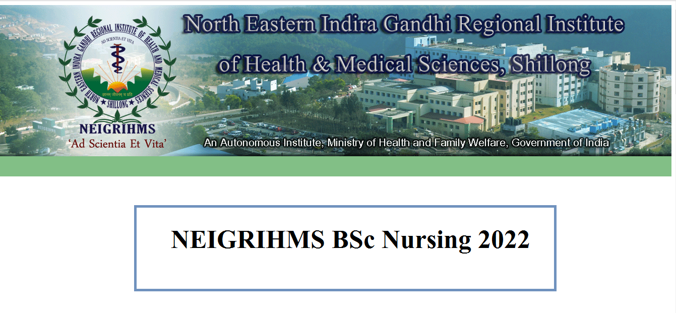 NEIGRIHMS BSc Nursing 2022