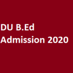 DU B.Ed Admission 2020