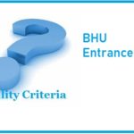 BHU Eligibility Criteria