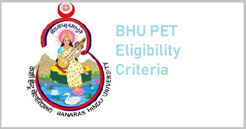 BHU PET Eligibility Criteria