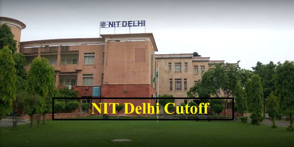 NIT Delhi Cutoff