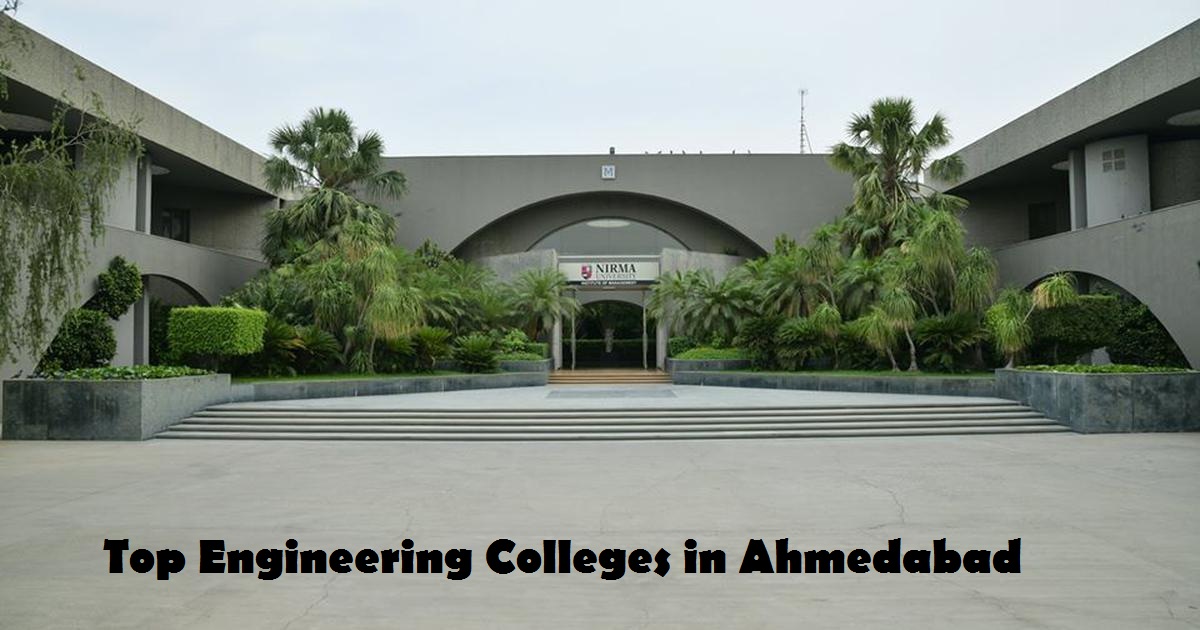 Top Engineering Colleges in Ahmedabad