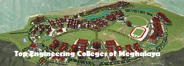 Top Engineering Colleges of Meghalaya