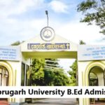 Dibrugarh University B.Ed Admission