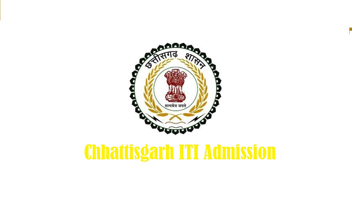 Chattisgarh ITI Admission