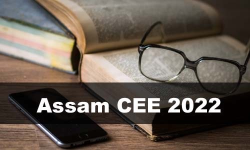 Assam CEE 2022