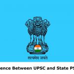 Difference between UPSC and State PSC