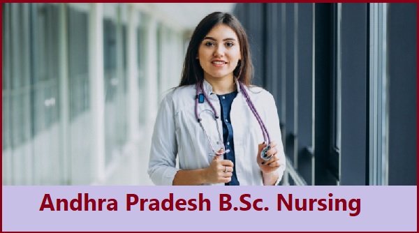 Andhra Pradesh B.Sc. Nursing 2024