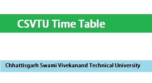 CSVTU Time Table 2023