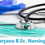 Haryana B.Sc. Nursing 2024