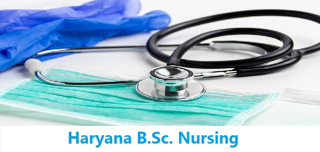 Haryana B.Sc. Nursing 2024