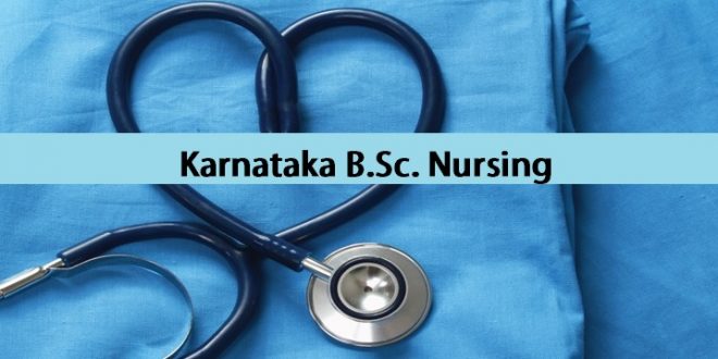 Karnataka B.Sc. Nursing 2022