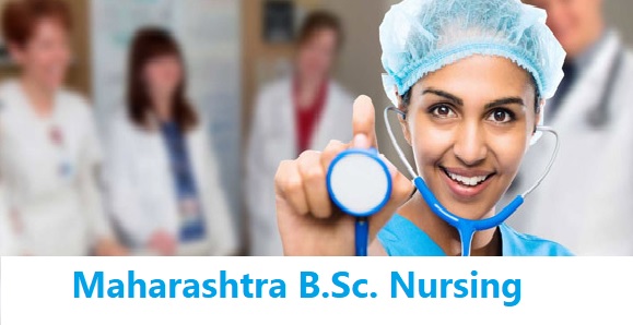 Maharashtra B.Sc. Nursing 2024