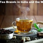 top tea brands in India and the world