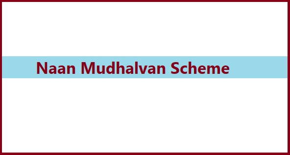 Naan Mudhalvan Scheme