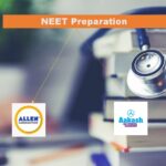 Which one is best for NEET preparation- Aakash BYJU'S or Allen?