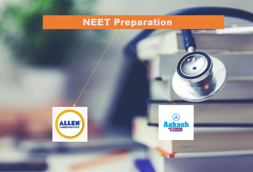 Which one is best for NEET preparation- Aakash BYJU'S or Allen?