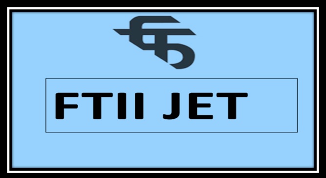 FTII JET 2024