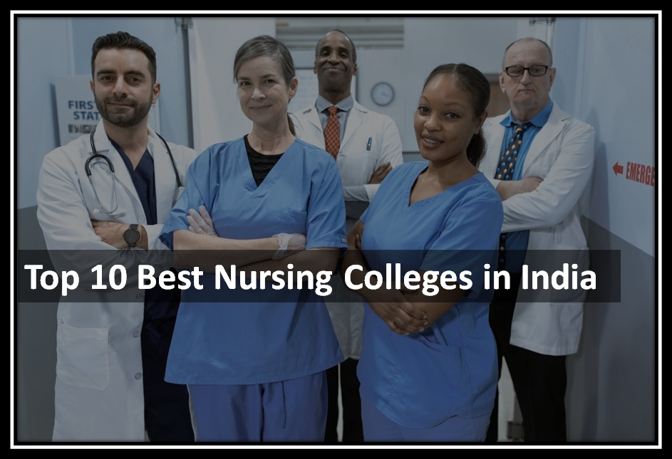 Top 10 Best Nursing Colleges in India