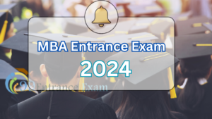 MBA Entrance Exam 2024