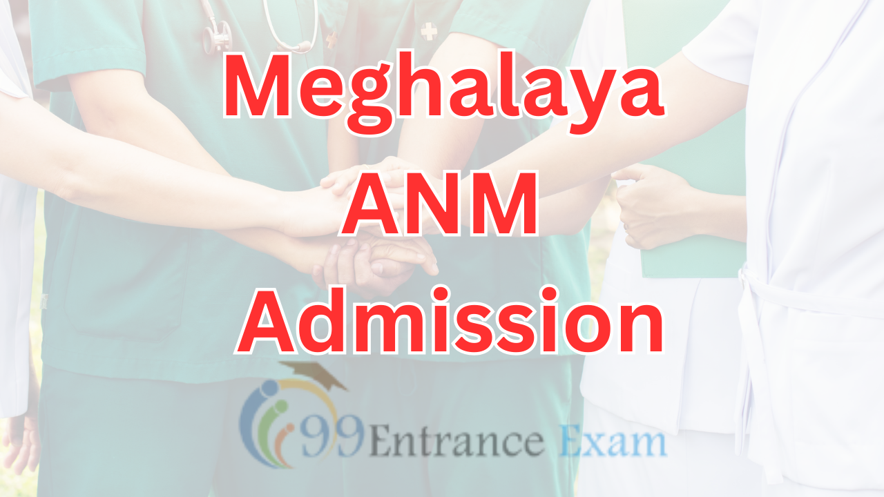 Meghalaya ANM admission 2024