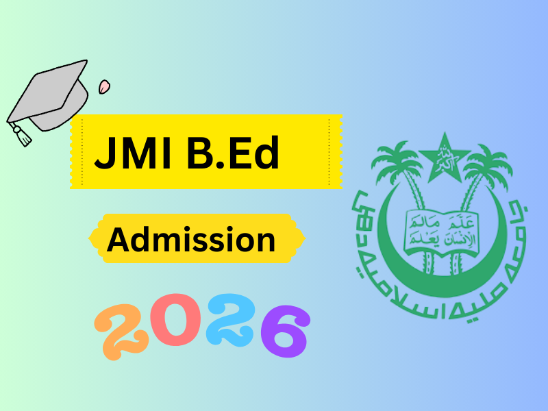JMI B.Ed admission 2026